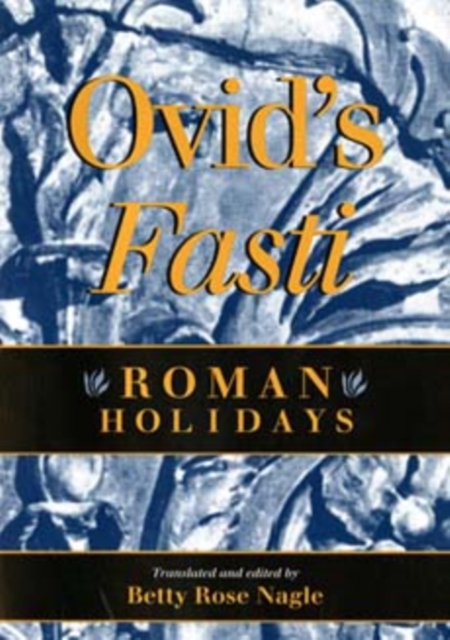 Ovid's Fasti : Roman Holidays, Paperback / softback Book