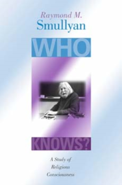 Who Knows? : A Study of Religious Consciousness, Paperback / softback Book