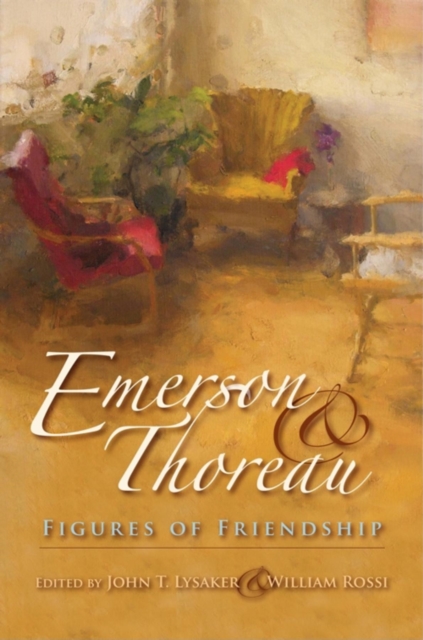 Emerson and Thoreau : Figures of Friendship, Paperback / softback Book