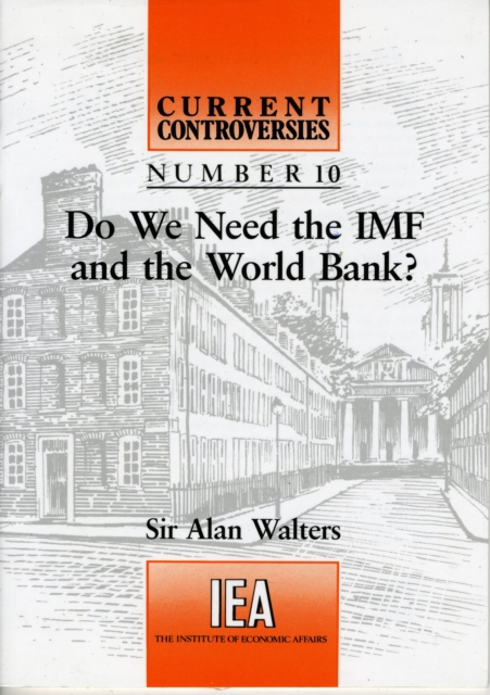 Do We Need the IMF and the World Bank?, Paperback / softback Book