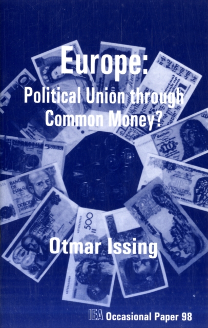 Europe : Political Union Through Common Money?, Paperback / softback Book
