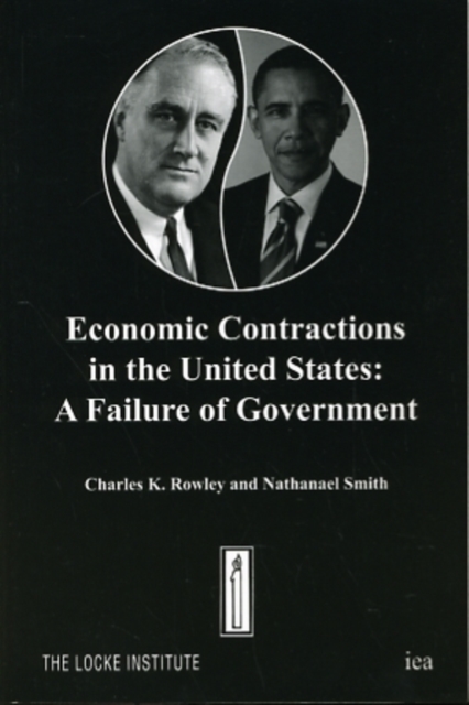 Economic Contractions in the United States : A Failure of Government, Paperback / softback Book
