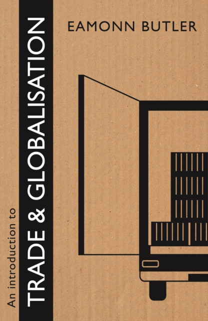 An Introduction to Trade and Globalisation, PDF eBook