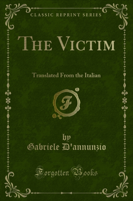 The Victim : Translated From the Italian, PDF eBook