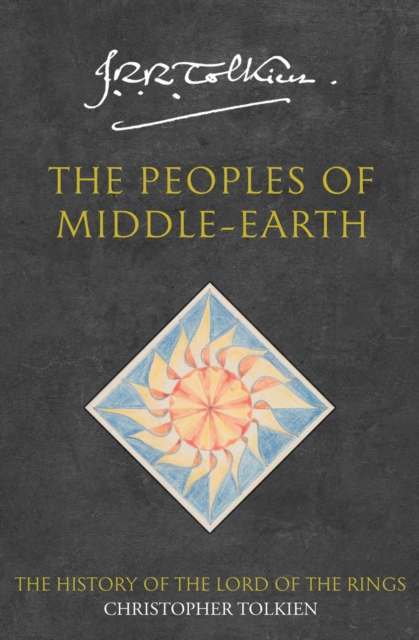The Peoples of Middle-earth, Paperback / softback Book