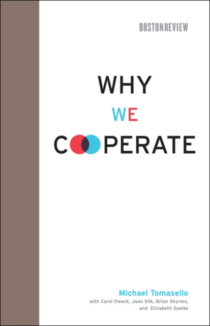 Why We Cooperate, Hardback Book