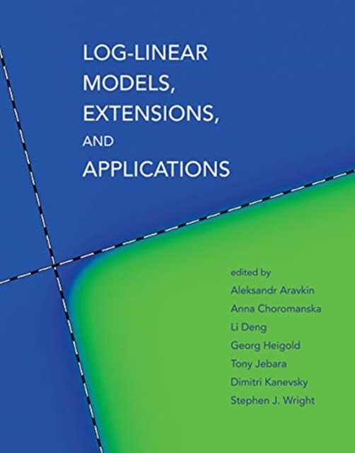 Log-Linear Models, Extensions, and Applications, Hardback Book