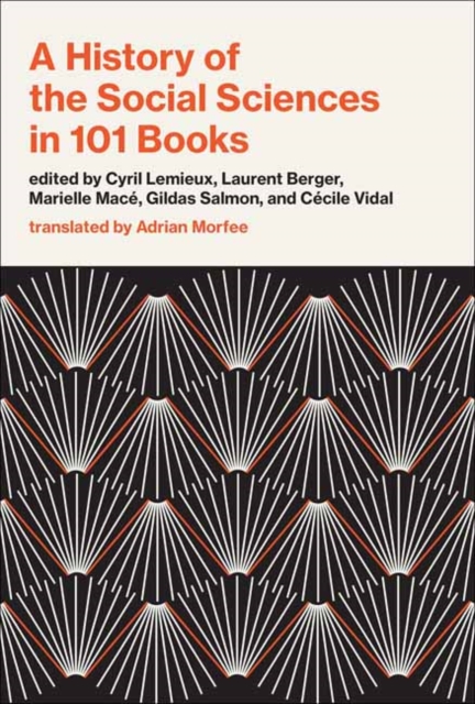 A History of the Social Sciences in 101 Books, Hardback Book