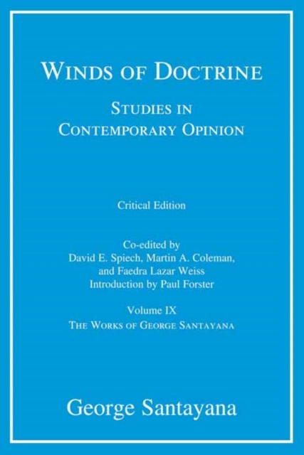 Winds of Doctrine, critical edition, Volume 9 : Studies in Contemporary Opinion, Hardback Book