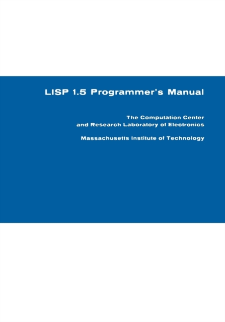 LISP 1.5 Programmer's Manual, Paperback Book