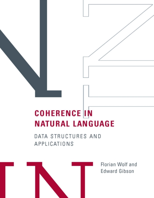Coherence in Natural Language : Data Structures and Applications, PDF eBook