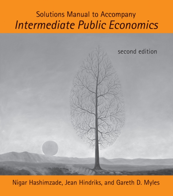 Solutions Manual to Accompany Intermediate Public Economics, PDF eBook
