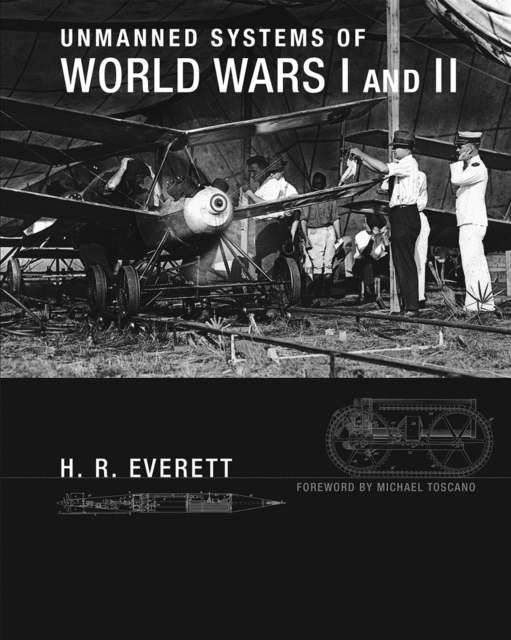 Unmanned Systems of World Wars I and II, PDF eBook