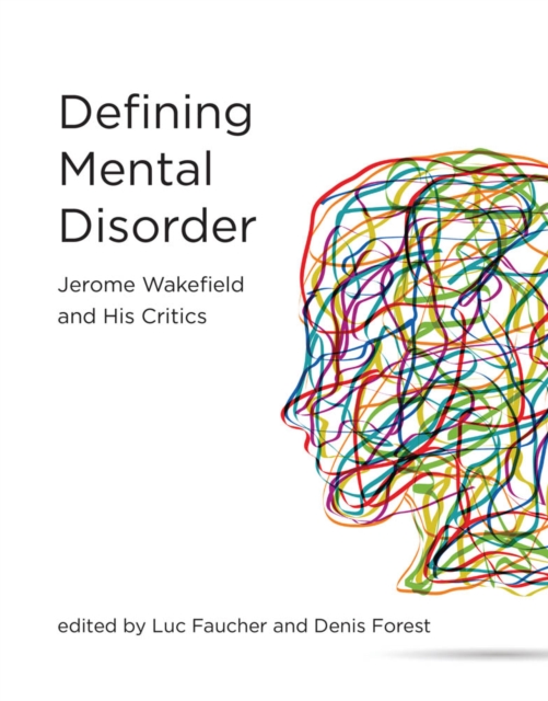Defining Mental Disorder : Jerome Wakefield and His Critics, PDF eBook