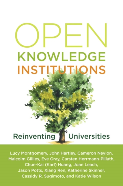 Open Knowledge Institutions : Reinventing Universities, PDF eBook