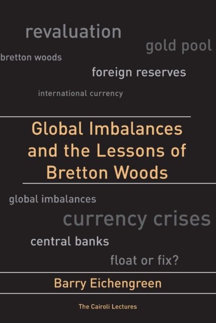 Global Imbalances and the Lessons of Bretton Woods, Paperback / softback Book