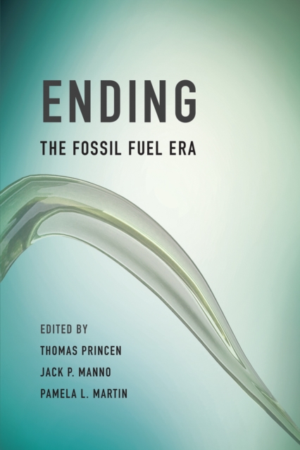 Ending the Fossil Fuel Era, Paperback / softback Book