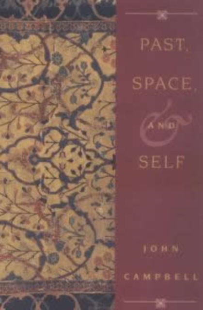 Past, Space, and Self, Paperback Book