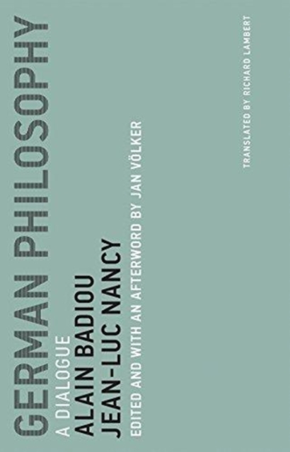 German Philosophy : A Dialogue, Paperback / softback Book