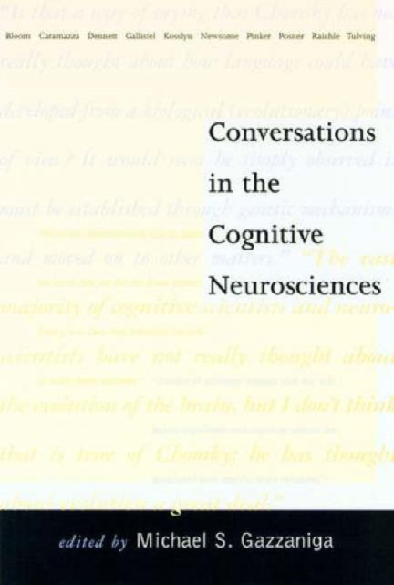 Conversations in the Cognitive Neurosciences, Paperback Book
