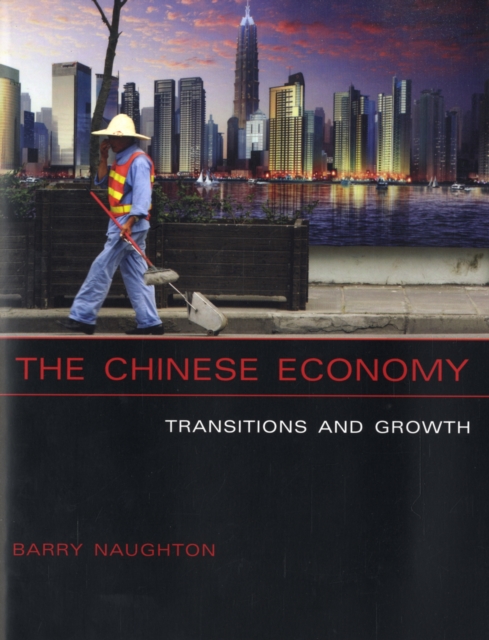 The Chinese Economy : Transitions and Growth, Paperback / softback Book