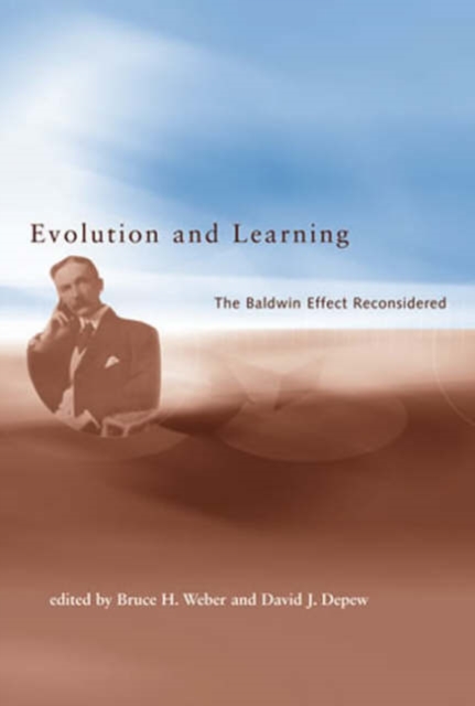 Evolution and Learning : The Baldwin Effect Reconsidered, Paperback / softback Book