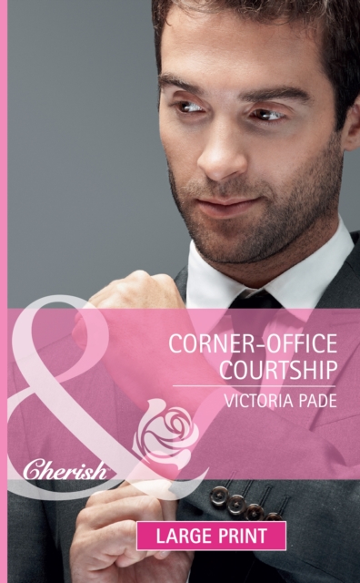 Corner-Office Courtship, Hardback Book