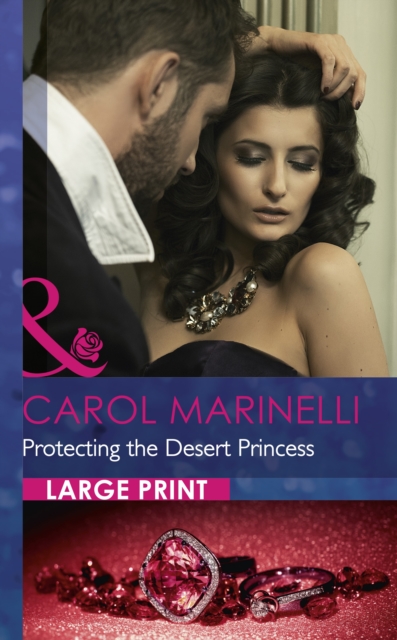 Protecting The Desert Princess, Hardback Book