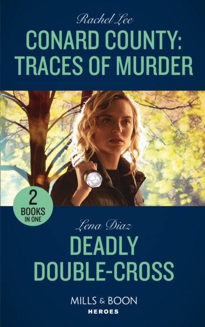 Conard County: Traces Of Murder / Deadly Double-Cross : Conard County: Traces of Murder (Conard County: the Next Generation) / Deadly Double-Cross (the Justice Seekers), Paperback / softback Book