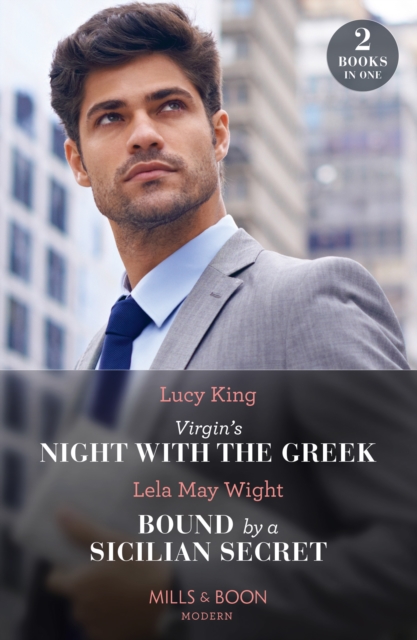 Virgin's Night With The Greek / Bound By A Sicilian Secret : Virgin's Night with the Greek (Heirs to a Greek Empire) / Bound by a Sicilian Secret, Paperback / softback Book