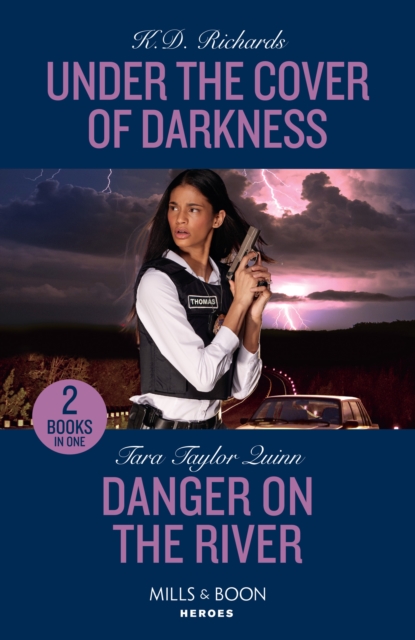 Under The Cover Of Darkness / Danger On The River : Under the Cover of Darkness (West Investigations) / Danger on the River (Sierra's Web), Paperback / softback Book