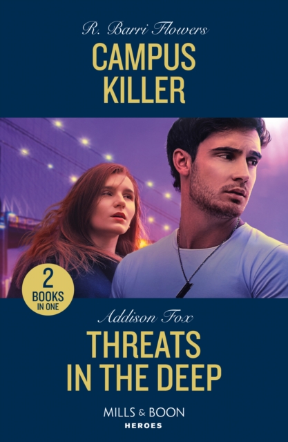 Campus Killer / Threats In The Deep : Campus Killer (the Lynleys of Law Enforcement) / Threats in the Deep (New York Harbor Patrol), Paperback / softback Book