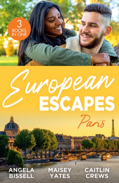 European Escapes: Paris : A Night, a Consequence, a Vow (Ruthless Billionaire Brothers) / Heir to a Dark Inheritance / Tempt Me, Paperback / softback Book