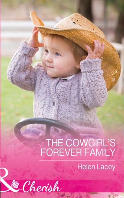 The Cowgirl's Forever Family, Paperback Book