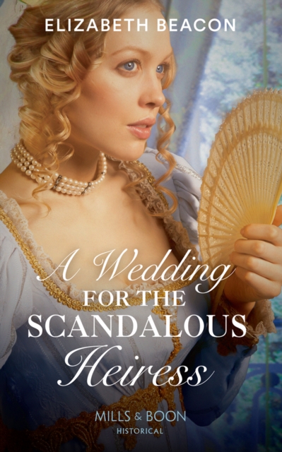 A Wedding For The Scandalous Heiress, Paperback / softback Book