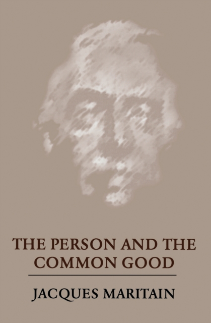 The Person and the Common Good, Paperback / softback Book