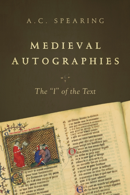 Medieval Autographies : The "I" of the Text, EPUB eBook