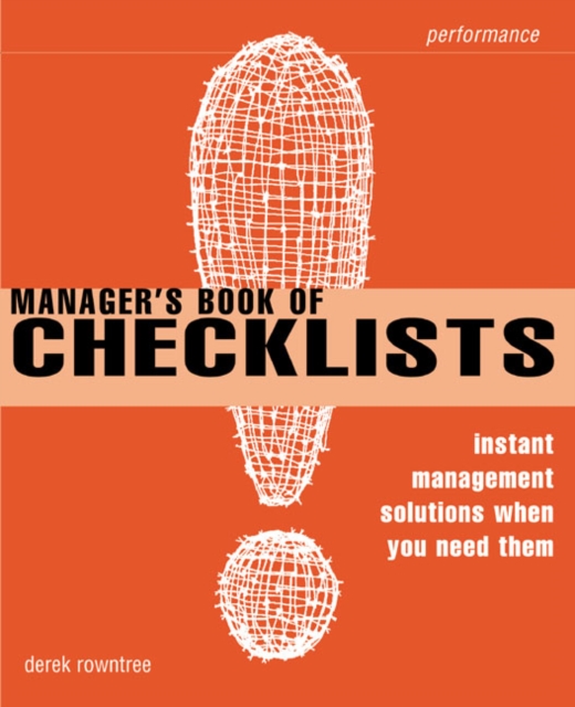 Manager's Book of Checklists : Instant Management Solutions When You Need Them, Paperback Book