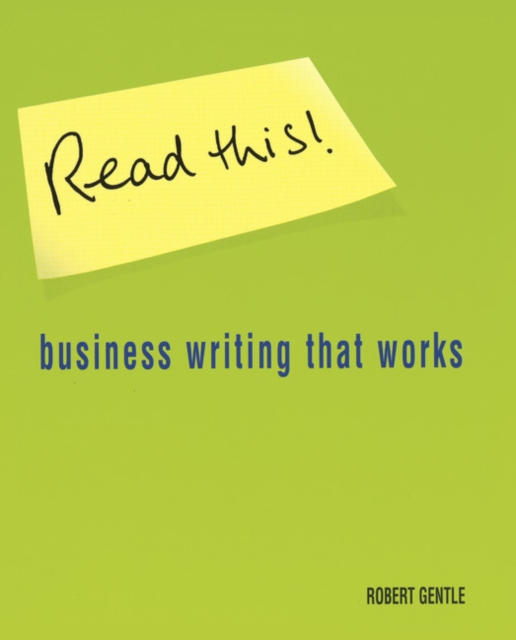 Read This! : Business writing that works, Paperback / softback Book