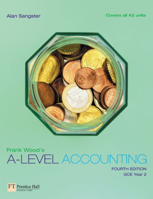Frank Wood's A-Level Accounting, Paperback / softback Book