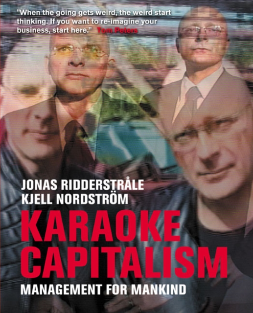 Karaoke Capitalism : Managing for Mankind, Paperback Book