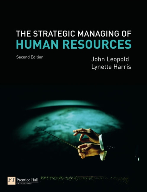 The Strategic Managing of Human Resources, Paperback / softback Book