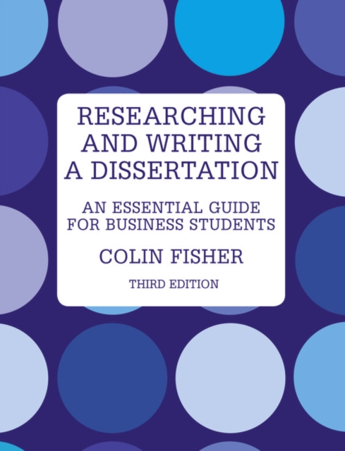 Researching and Writing a Dissertation : An essential guide for business students, Paperback / softback Book