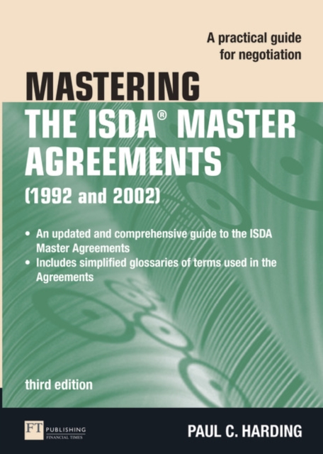 Mastering the ISDA Master Agreements : A Practical Guide for Negotiation, Paperback / softback Book