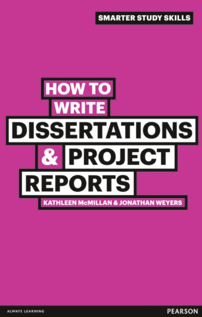 How to Write Dissertations & Project Reports, Paperback / softback Book