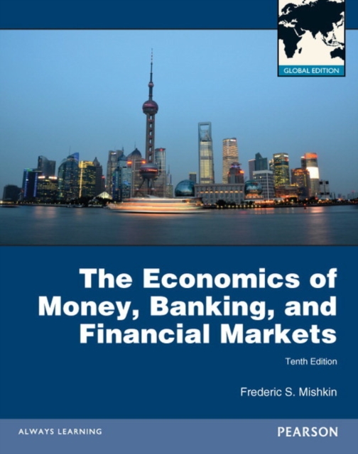 Economics of Money, Banking and Financial Markets with MyEconLab, Mixed media product Book