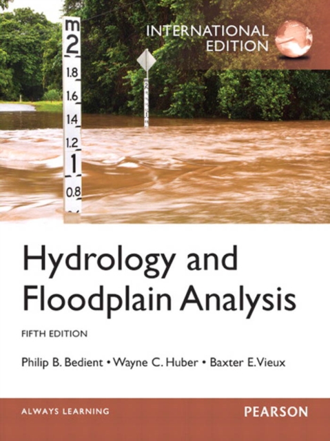 Hydrology and Floodplain Analysis : International Edition, PDF eBook