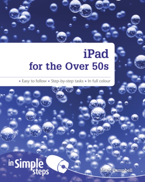 iPad for the Over 50s In Simple Steps, Paperback / softback Book