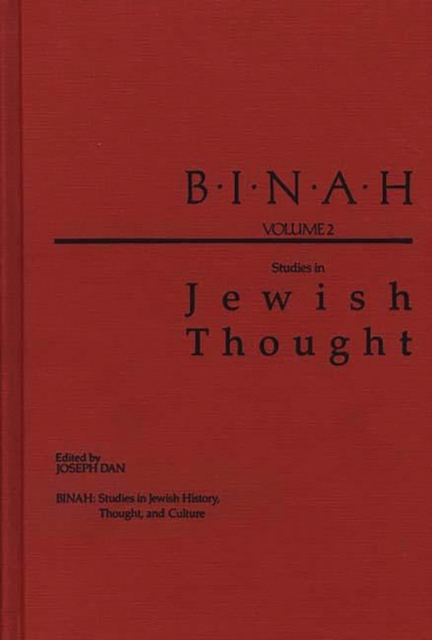Binah : Volume II; Studies in Jewish Thought, Hardback Book