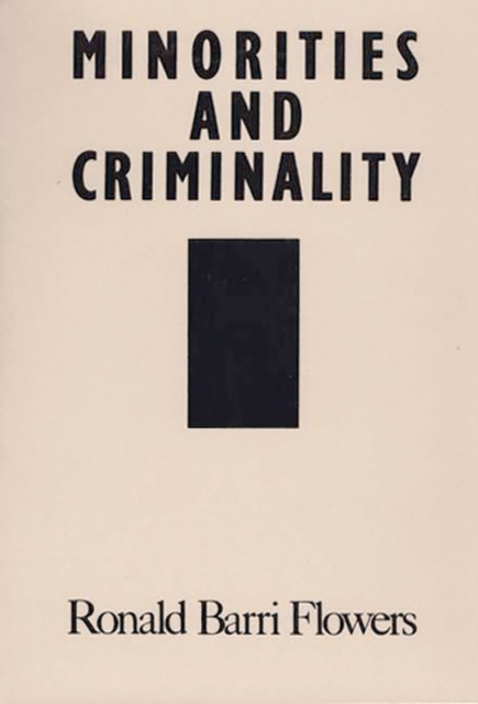 Minorities and Criminality, Paperback / softback Book